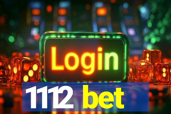 1112 bet